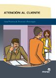 CUSTOMER SERVICE. A practical guide to techniques and strategies. 