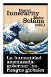 la humanidad amenazada