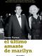 JOSÉ BOLAÑOS Y MARILYN MONROE