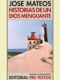 Historias de un Dios menguante