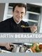 Martín Berasategui te ayuda a cocinar